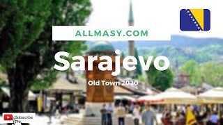 Bosnia in 2020 Sarajevo Old Town Baščaršija  Quick Tour [upl. by Savage96]