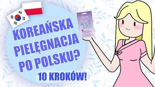 Koreańska pielęgnacja polskimi produktami – Co warto kupić [upl. by Nelli30]