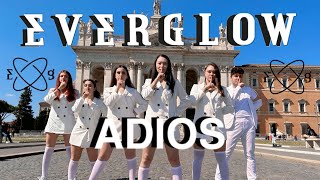 KPOP IN PUBLIC EVERGLOW 에버글로우  ADIOS DANCE COVER ROME [upl. by Ledah]