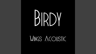 Birdy  Wings Lyrics [upl. by Deborath186]