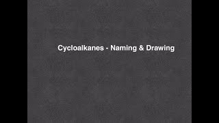 Cycloalkanes  Naming amp Drawing [upl. by Hammel]