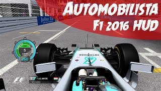 Automobilista  F1 2016 HUD 1 Nico Rosberg in Monaco [upl. by Anelrahc]