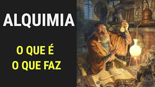 O que é Alquimia e o Alquimista [upl. by Oilla]