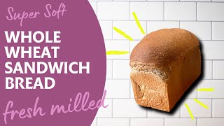 Super Soft Fresh Milled Sandwich Bread [upl. by Trbor]