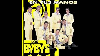 Yo Que No Vivo Sin Ti  Los Bybys [upl. by Marla]