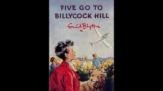 Famous Five  Enid Blyton  Five go to Billycock Hill  Chapter 1 Audio Book [upl. by Alletsirhc]