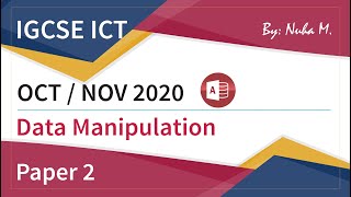 IGCSE ICT  Oct Nov 2020  Paper 2  Data Manipulation Database Access [upl. by Lecroy]