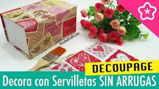 DECORAR CON SERVILLETAS DE PAPEL SIN ARRUGAS Hacer Decoupage Perfecto  DecoAndCrafts [upl. by Elvia]