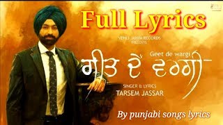 Geet De Wargi Lyrics  Tarsem Jassar  full song lyrics  by Punjabi songs lyrics [upl. by Seana]