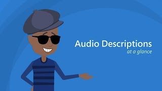 Audio Descriptions  At a Glance [upl. by Iliam]