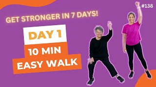 Day 1 Easy 10 minute Walking Workout  Seniors beginners [upl. by Nwaf]