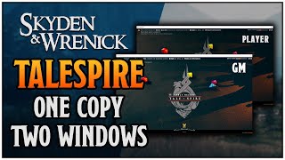 How to run two instances of TaleSpire on One PC  TaleSpire One Copy Two Screens [upl. by Frymire]
