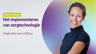 Vilans webinar Het implementeren van zorgtechnologie [upl. by Jehanna870]