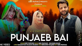 Punjaeb Bai  Funny Kashmiri Song  Mir Parvaiz  Hena [upl. by Kath]