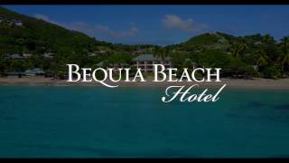 BEQUIA BEACH HOTEL  Welcome to Paradise 4K [upl. by Uamak]