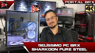 PC Gamer Sharkoon Pure Steel BRX tão potente quanto Bonito [upl. by Ress]