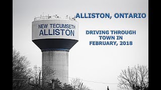 Alliston Ontario Driving Around Town February 22 2018 [upl. by Zela]