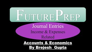 Income amp Expenses Related Journal Entries [upl. by Sleinad551]