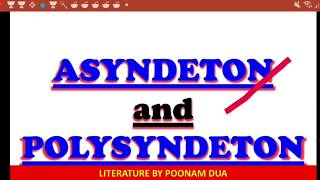 LITERARY DEVICE Part 7 Asyndeton Polysyndeton explained with notes and examples [upl. by Edee49]