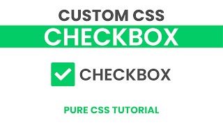 Custom Checkbox CSS  Styling Checkbox  Pure CSS Tutorial [upl. by Nylecsoj]