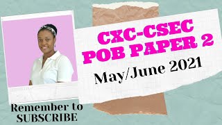 CXCCSEC Principles of Business Paper 2  MayJune 2021 [upl. by Arraek]