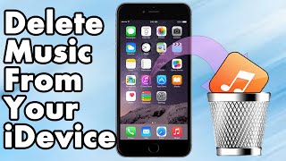 How To Delete Songs Music From iPhone iPad iPod With Or Without iTunes [upl. by Nnylodnewg]