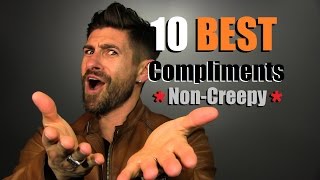 10 BEST Compliments  Conversation Starting Compliments For Both Men amp Women [upl. by Goldsworthy]