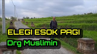 ELEGI ESOK PAGI EBIET GADE  Cover Drg Muslimin elegiesokpagi [upl. by Ocisnarf364]