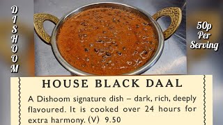 Dishoom Secret Recipe HOUSE BLACK DHAL V [upl. by Analram268]