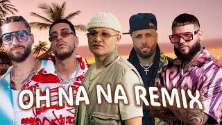 OH NA NA REMIX KAPO FT FARRUKO ❌ MALUMA ❌ RIAN CASTRO ❌ NICKY JAM Preview [upl. by Anilad]