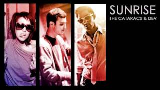 quotSUNRISEquot OFFICIAL THE CATARACS amp DEV [upl. by Walford]