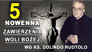 5 Nowenna zawierzenia Woli Bożej wg ks Dolindo Ruotolo [upl. by Victorie]