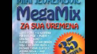 Miki Jevremović ‎– Megamix Za Sva Vremena [upl. by Cooperstein362]