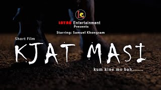 NEW MOVIE  KJAT MASI  KUM KINE MO BAH  KHASI SHORT FILM  HORROR  WITH ENGLISH SUBTITLES [upl. by Bagger]