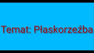 Lekcja plastyki  płaskorzeźba klasa 5 [upl. by Cianca]