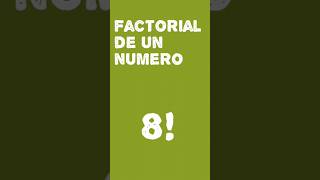 Cómo determinar el factorial de un número factorialdeunnumero matematicas factorial [upl. by Yatnuahs588]