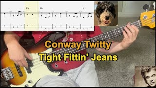 Tight Fittin Jeans  Conway Twitty  Bass Guitar Cover Play Along Tabs [upl. by Kcor]