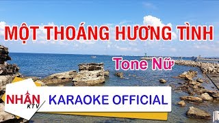 KARAOKE Một Thoáng Hương Tình Tone Nữ  Nhan KTV [upl. by Celestia881]