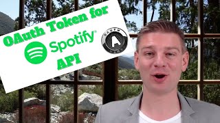 Spotify API  How to get an OAuth Access Token API Review Series [upl. by Laen353]