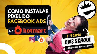 COMO INSTALAR PIXEL DO FACEBOOK ADS NA HOTMART [upl. by Radford]