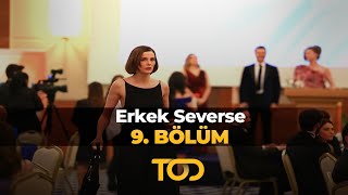 Erkek Severse 9 Bölüm  Yeni Bir Hayat [upl. by Adlesirg]