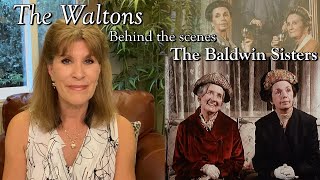 The Waltons  The Baldwin Sisters amp Jonathan Frakes  behind the scenes with Judy Norton [upl. by Chandal]