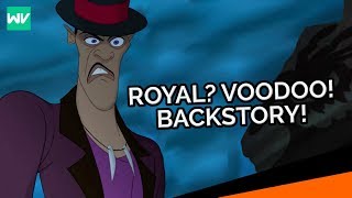 Dr Faciliers Voodoo quotRoyalquot Lineage and Past Explained Princess and the Frog Theory [upl. by Sidonnie782]