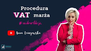 Procedura VAT marża mikrolekcja [upl. by Aisirtap]