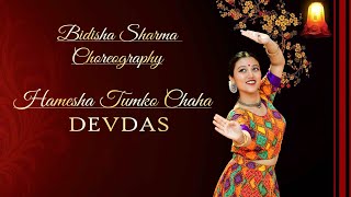 Hamesha Tumko Chaha Devdas Devdas Kavita Krishnamurthy Udit Narayan Dance by Bidisha Sharma [upl. by Fleisher317]