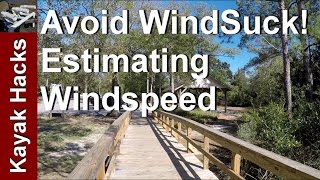 What Wind Speed is Safe for Kayaking  Estimating Wind Speed using the Beaufort Scale [upl. by Artimed]