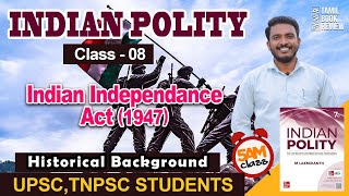 Independence Act 1947  Class 08  Indian Polity Tamil  MLaxmikanth  Tamil Book Review [upl. by Brier443]