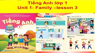 TIẾNG ANH LỚP 1UNIT 1 FAMILYLESSON 3I LEARN SMART START [upl. by Norah]