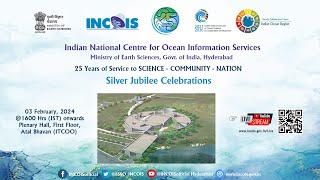 INCOIS Foundation Day Silver Jubilee Celebrations [upl. by Savitt]