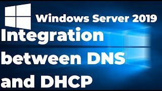 Integration between DNS and DHCP  Windows Server 2019 [upl. by Ulla]